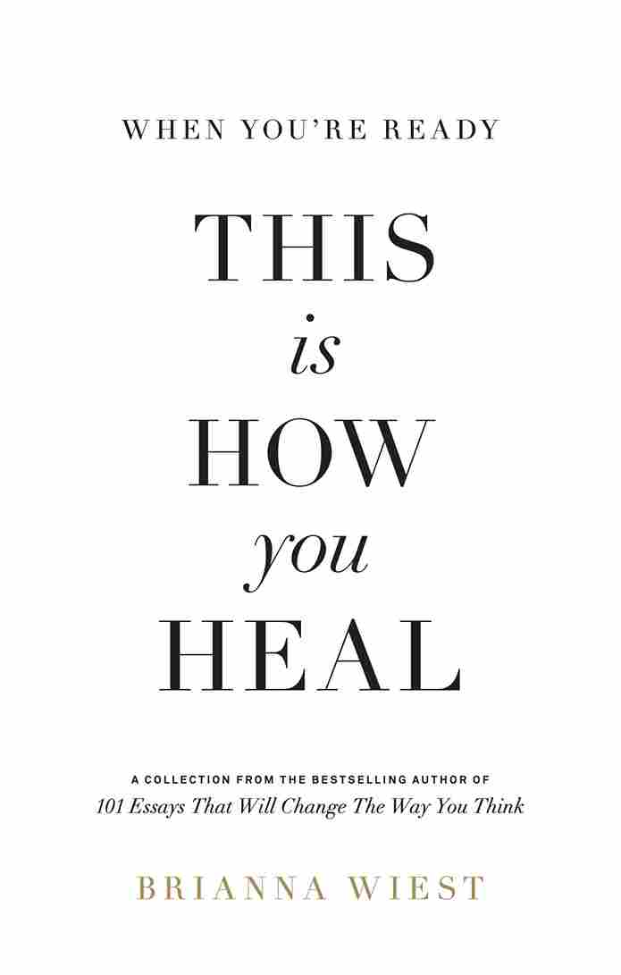 This Is How You Heal (Paperback)- Brianna Wiest