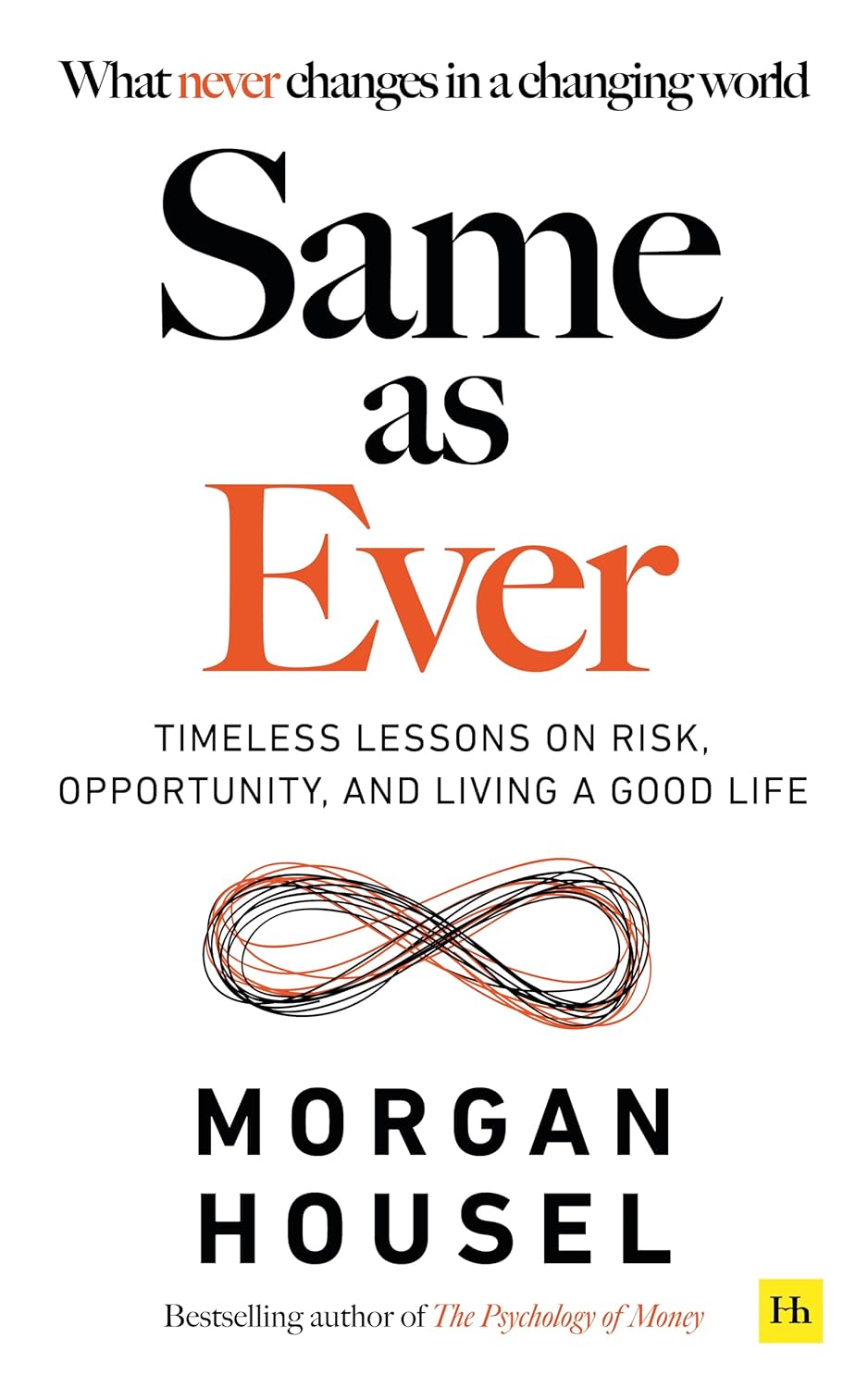 Same as Ever+ The Psychology of Money