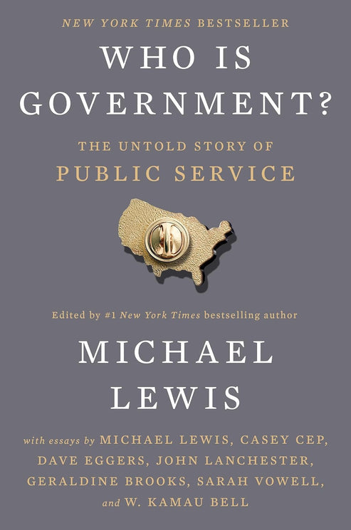 Who Is Government?: The Untold Story of Public Service - paperback