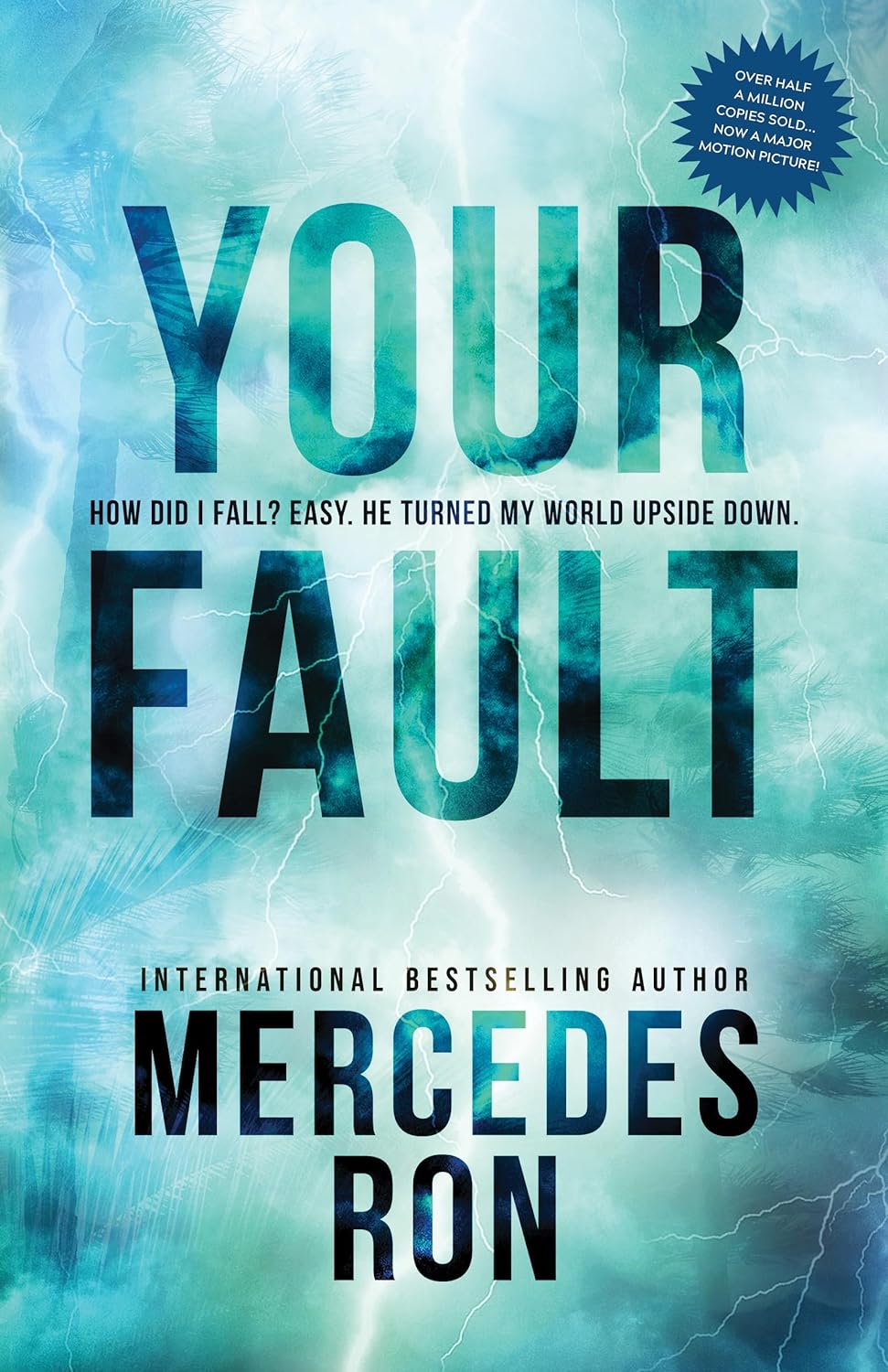 Your Fault (Paparback) By-Mercedes Ron