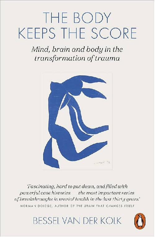 The Body Keeps the Score- paperback