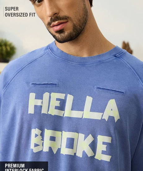 Hella Broke Super Oversized T-Shirts