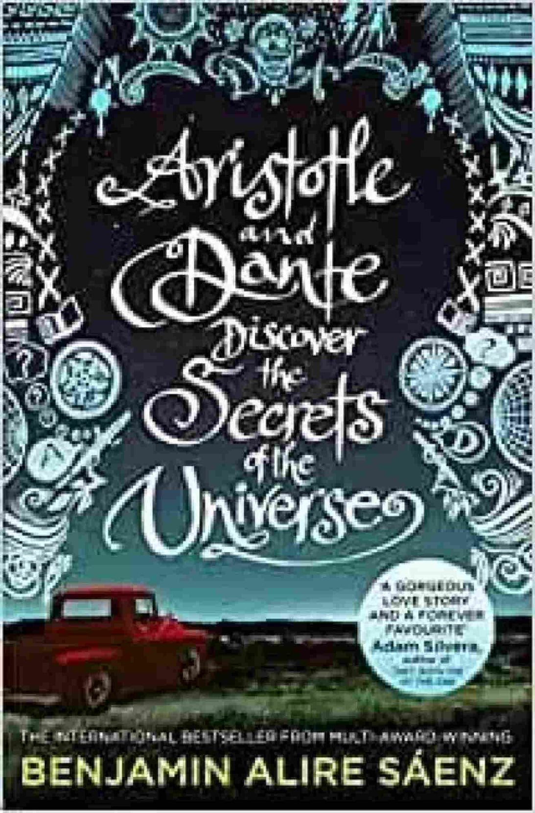 Aristotle And Dante Discover The Secrets Of The Universe (Paperback)-Benjamin Alire Sáenz