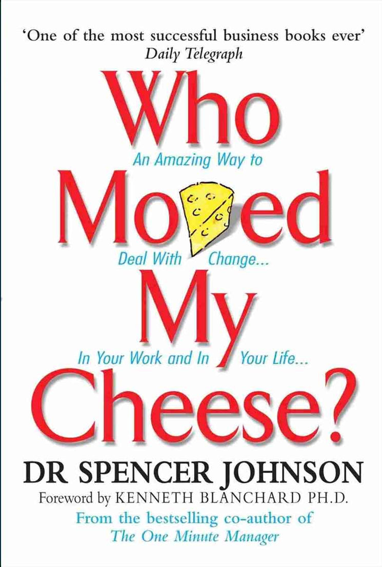 Who Moved My Cheese - Paperback - Dr. Spencer Johnson