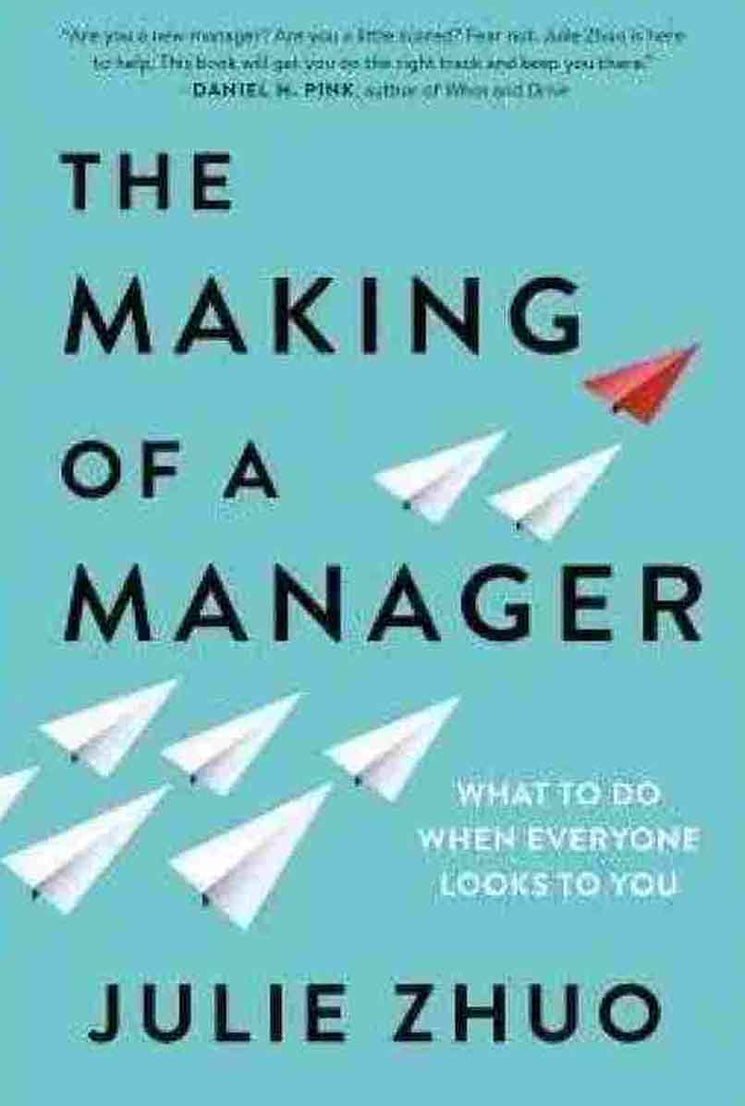 The Making Of A Manager (Paperback)-Julie Zhuo