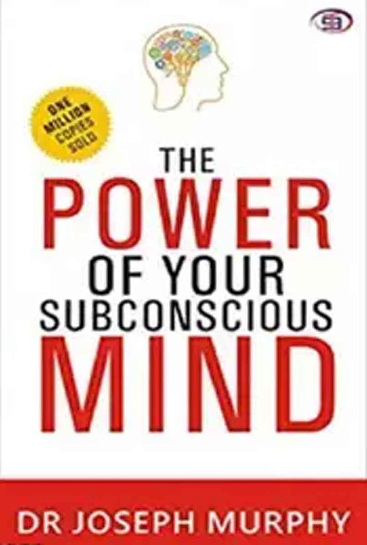 The Power Of Your Subconscious Mind (Paperback) Joseph Murphy