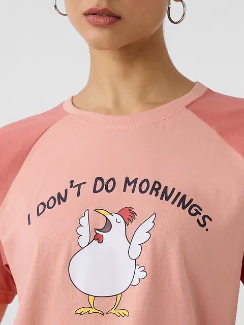 I Don't Do Mornings Women Relaxed Fit T-Shirts