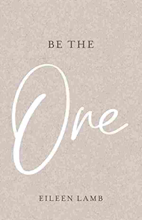 Be The One (Paperback)- Eileen Lamb