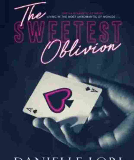 The Sweetest Oblivion (Paperback)- Lori Danielle