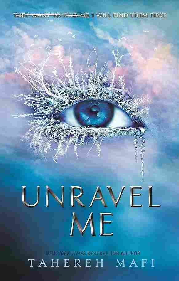 Unravel Me - (Shatter Me Series) (Paperback)- Tahereh Mafi