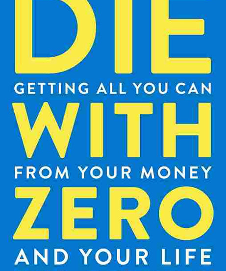 Die With Zero (Paperback)