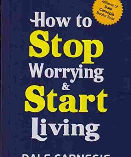 How To Stop Worrying And Start Living (Paperback)- Dale Carnegie