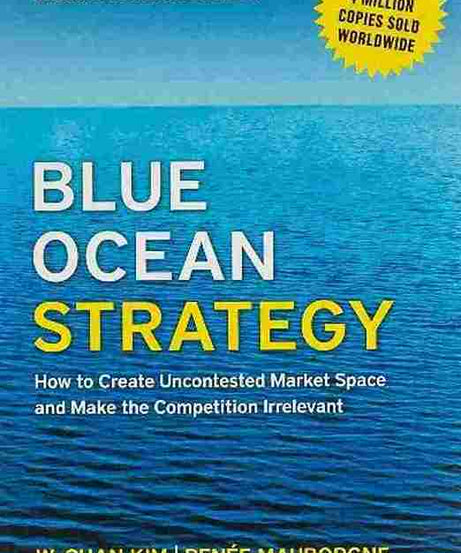 Blue Ocean Strategy (Paperback)- W. Chan Kim, Renee Mauborgne