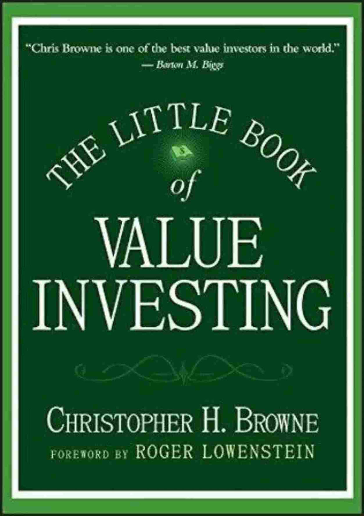 The Little Book Of Value Investing (Hardcover) – Christopher H. Browne