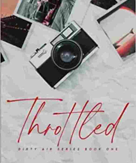 THROTTLED (Dirty Air Series) (Paperback) – Lauren Asher