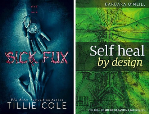 Sick Fux & Self Heal By Design - paperback