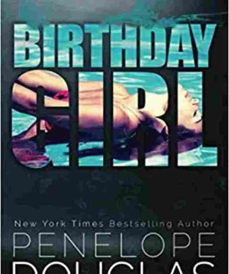 Birthday Girl (Paperback)- Penelope Douglas