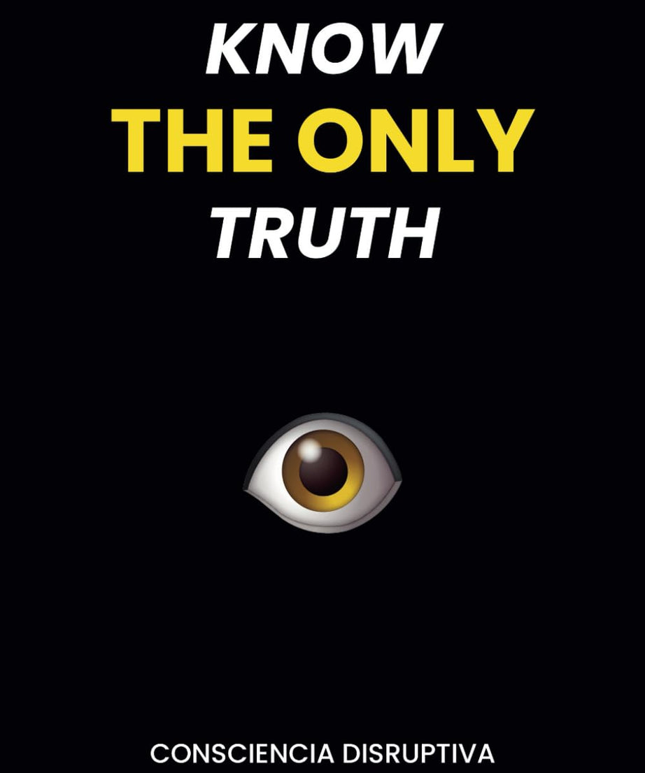 Know the Only Truth Paperback