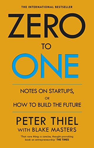 Zero to One and  Zero to One By Peter Thiel :- Paperback