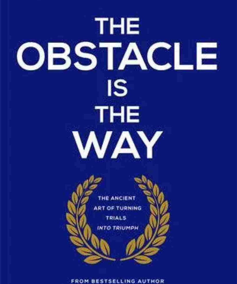 The Obstacle Is The Way (Paperback) – Ryan Holiday