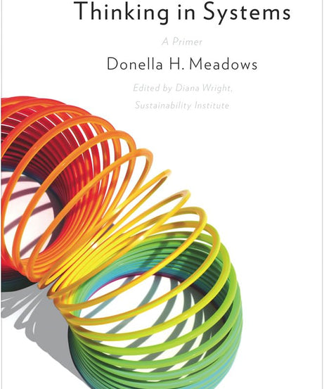 Thinking In Systems (Paperback) - Donella Meadows