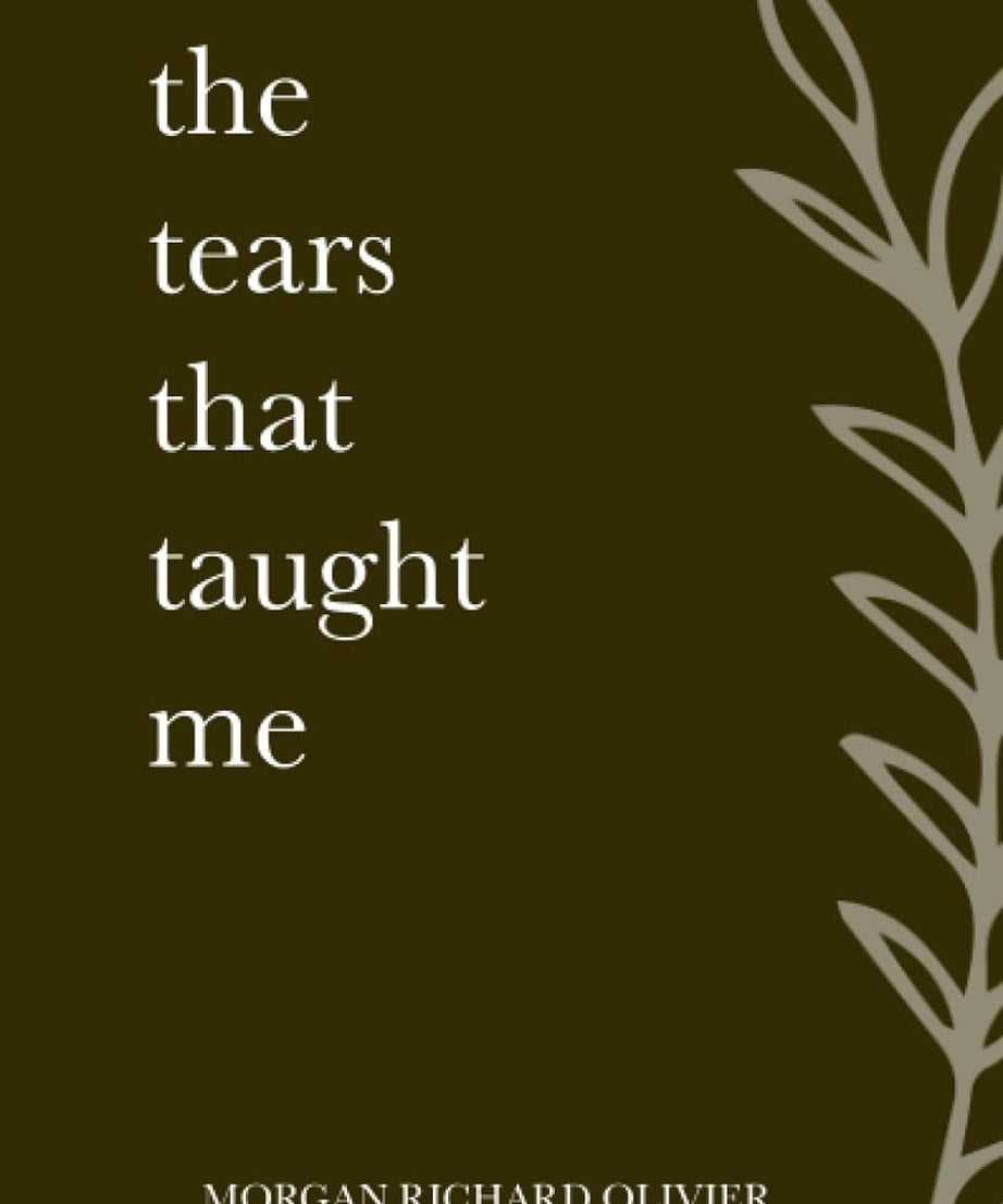 The Tears That Taught Me + Mind Magic : Paperback