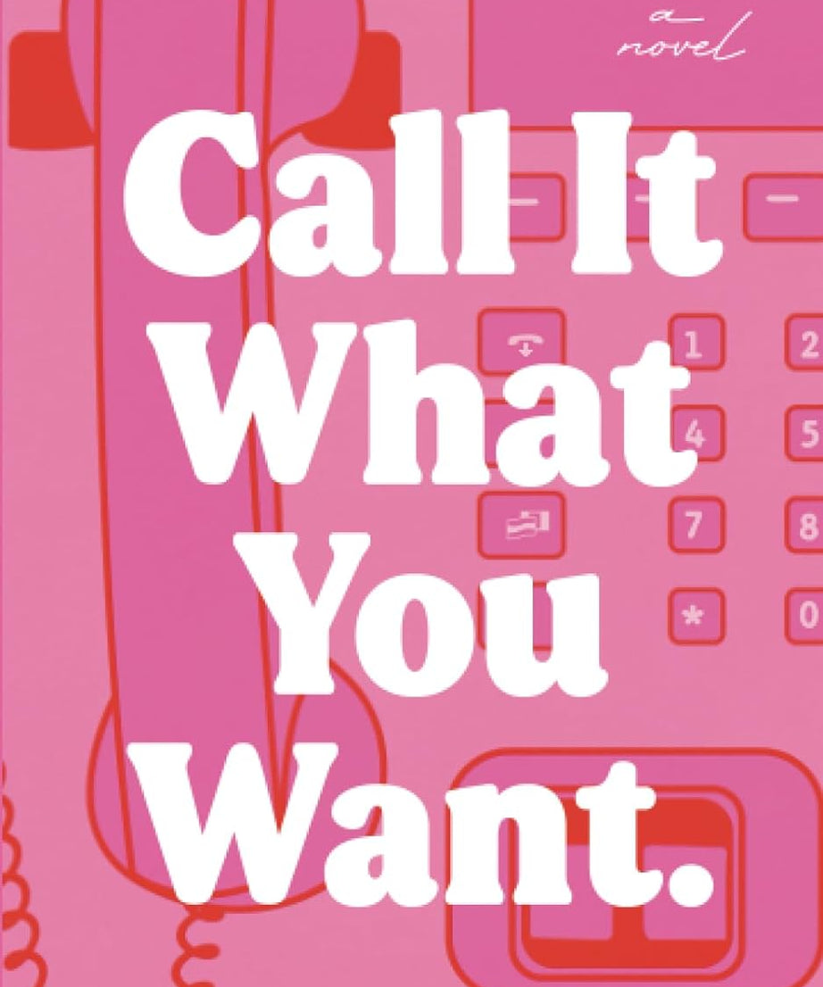 Call It What You Want (Paperback)