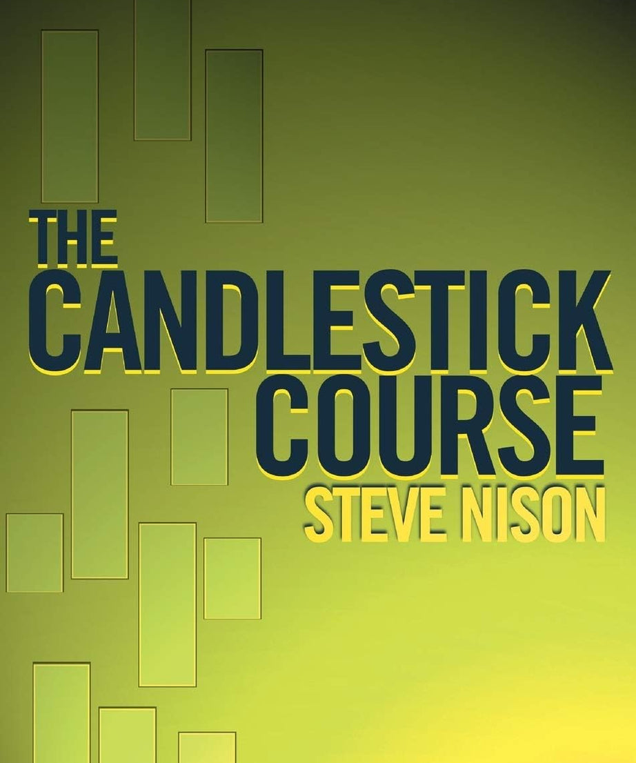 The Candlestick Course by Steve Nison, Paperback