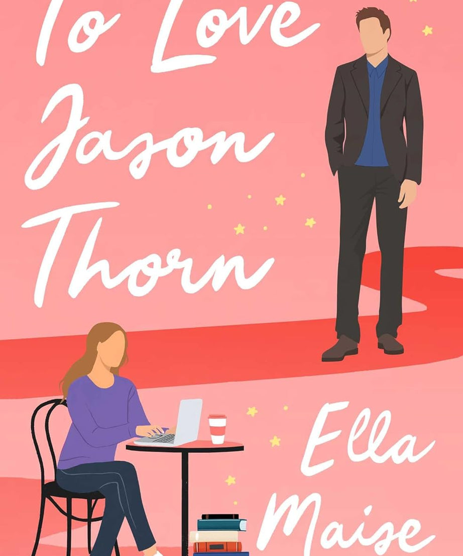 To Love Jason Thorn (Paperback) - Ella Maise