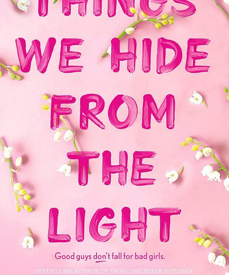 Things we never got over + Things we hide from the Light Paperback