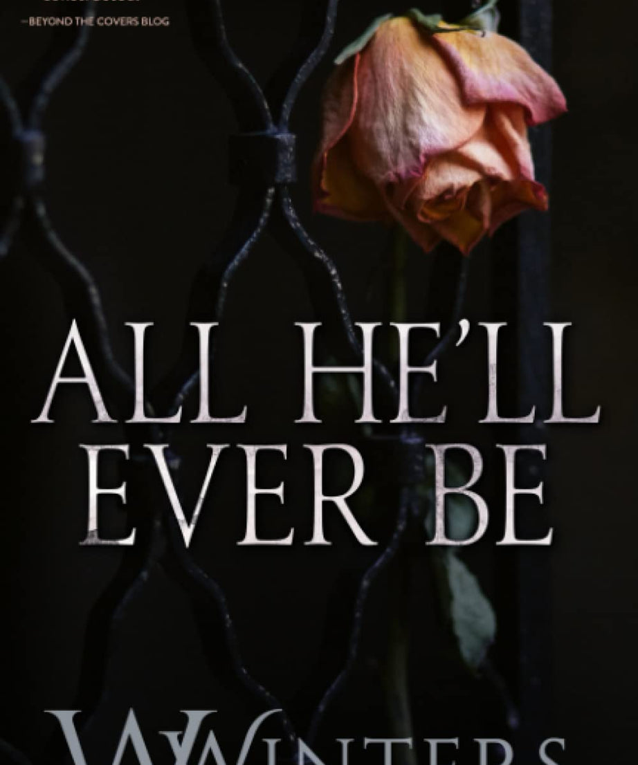 All He'll Ever Be Paperback