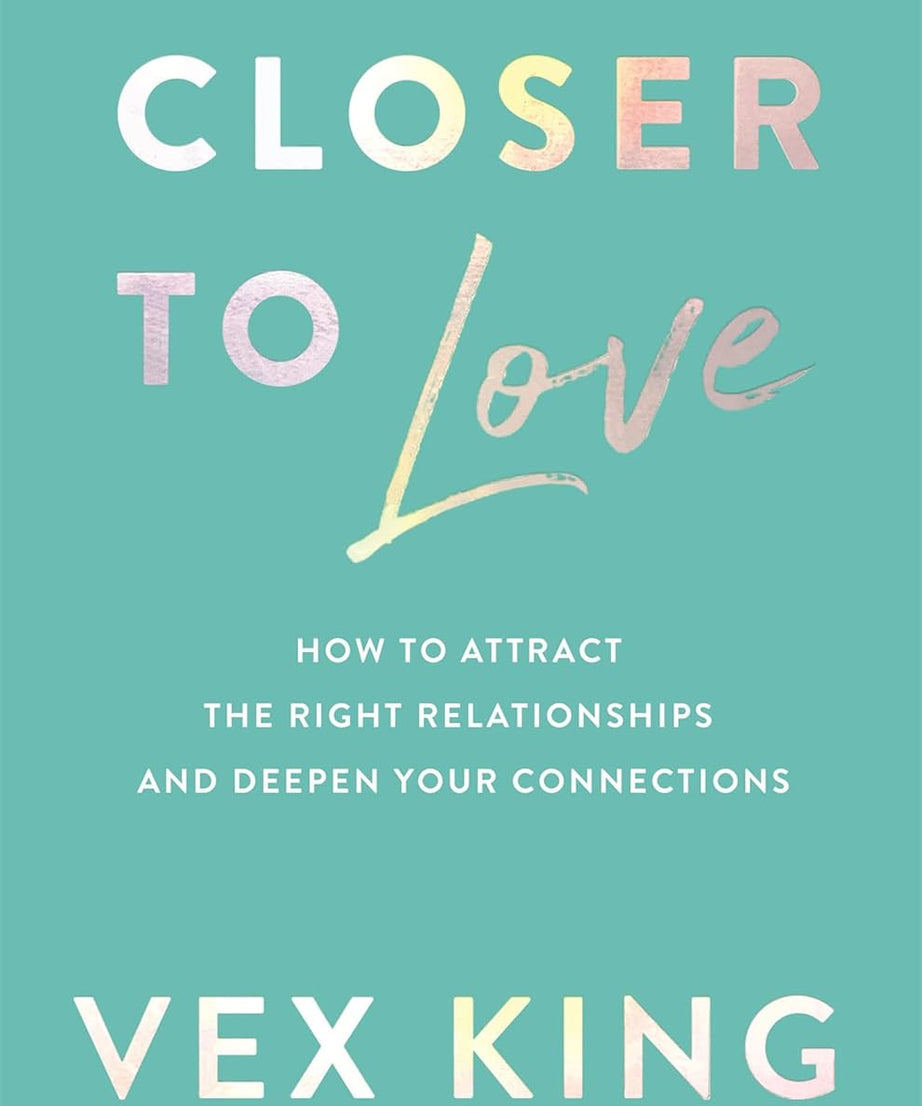Good Vibes :  Closer to Love : Things No One Taught Us About Love:  - paperback