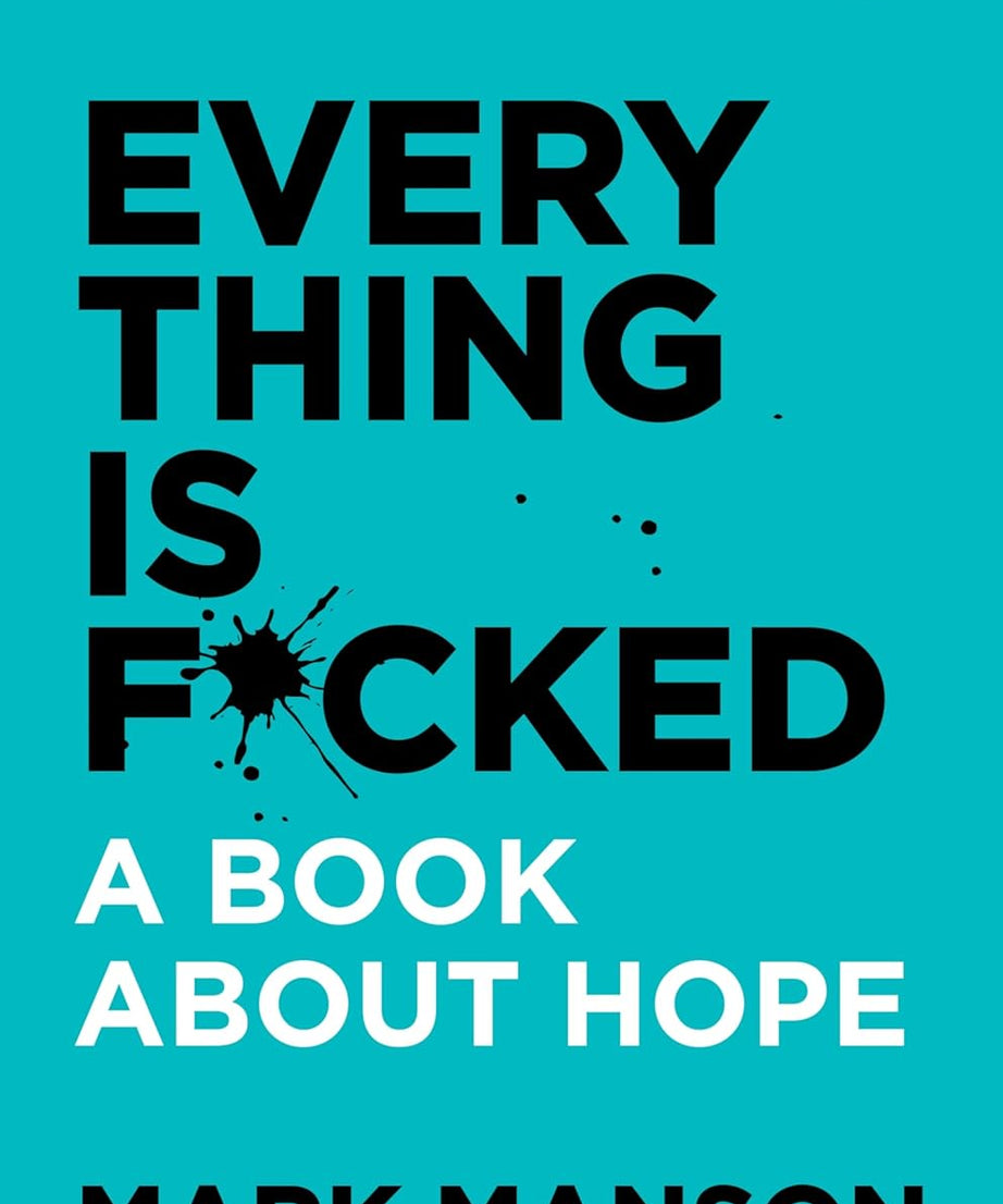 Everything Is FCked Paperback