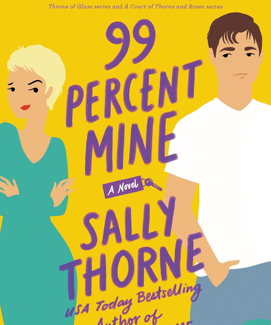 99 Percent Mine: A Novel (Paperback)