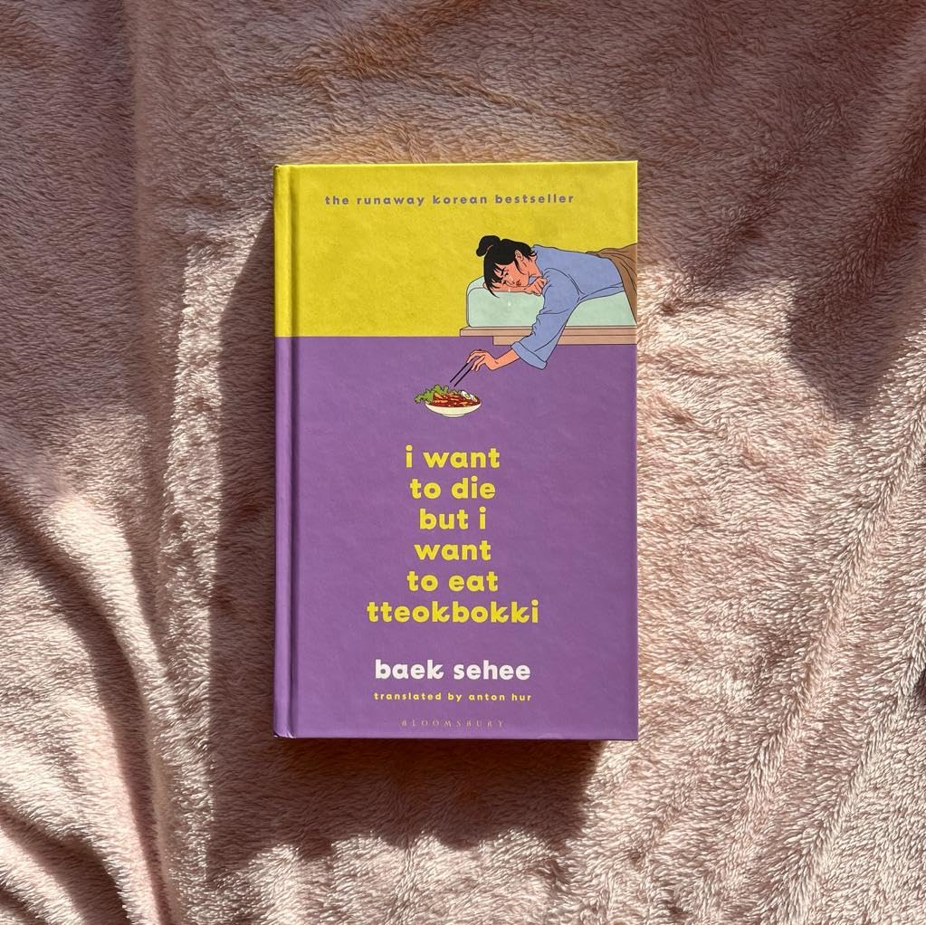 I Want To Die But I Want To Eat Tteokbokki (Hardcover)