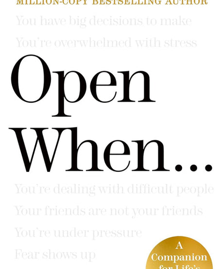 Open When…: A Companion for Life’s Twists & Turns Pa- paperback
