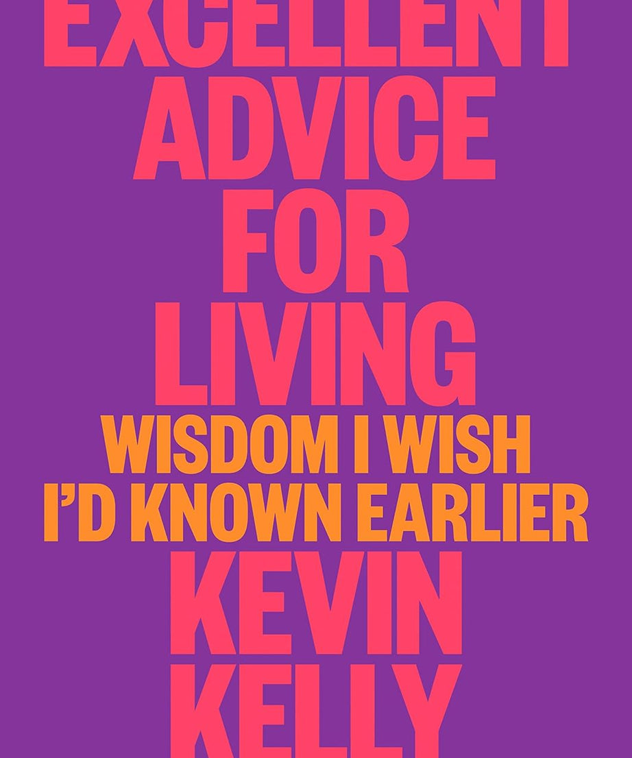 Excellent Advice For Living (Paperback)