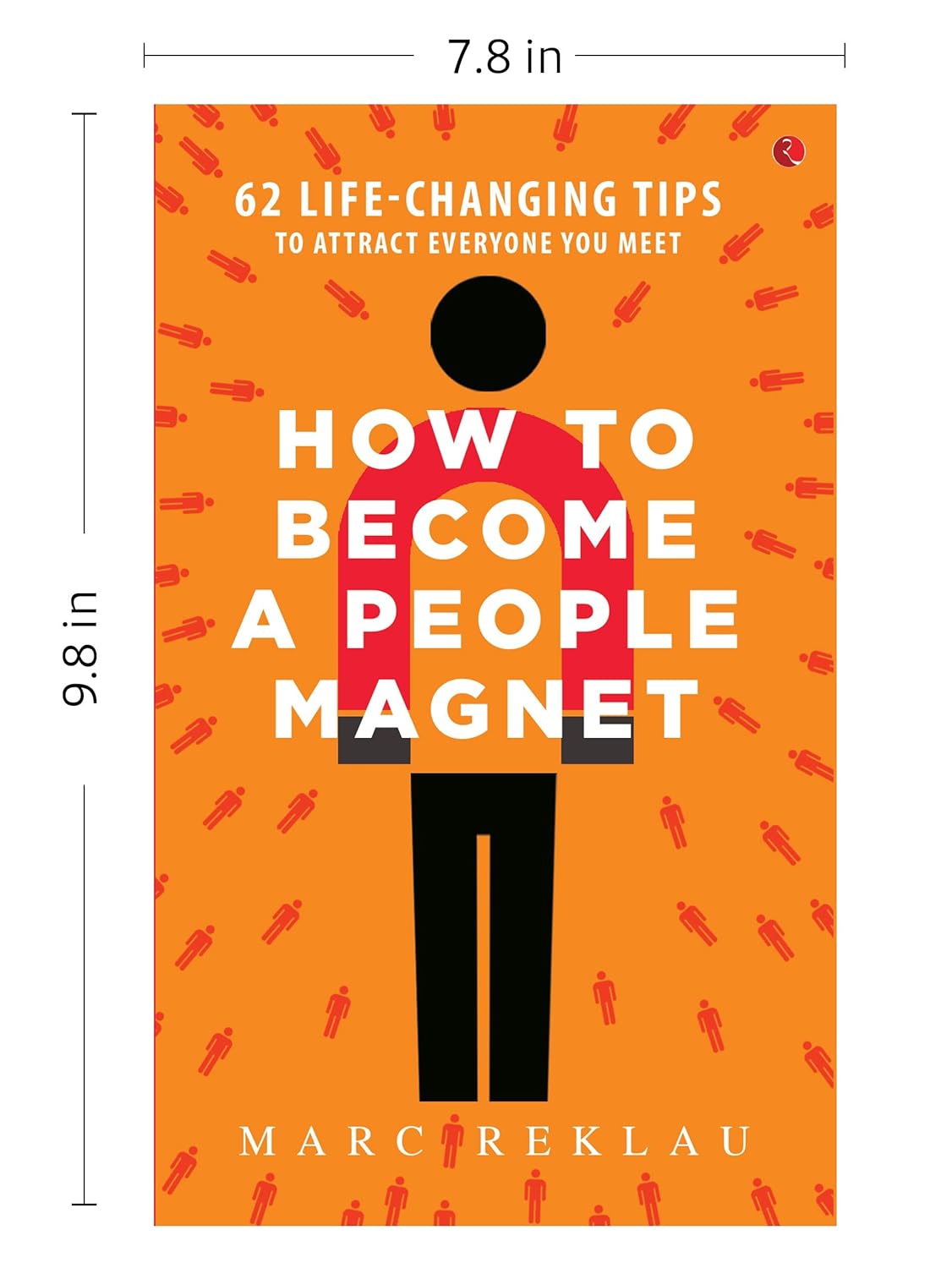 How to Become a People Magnet (Paperback)