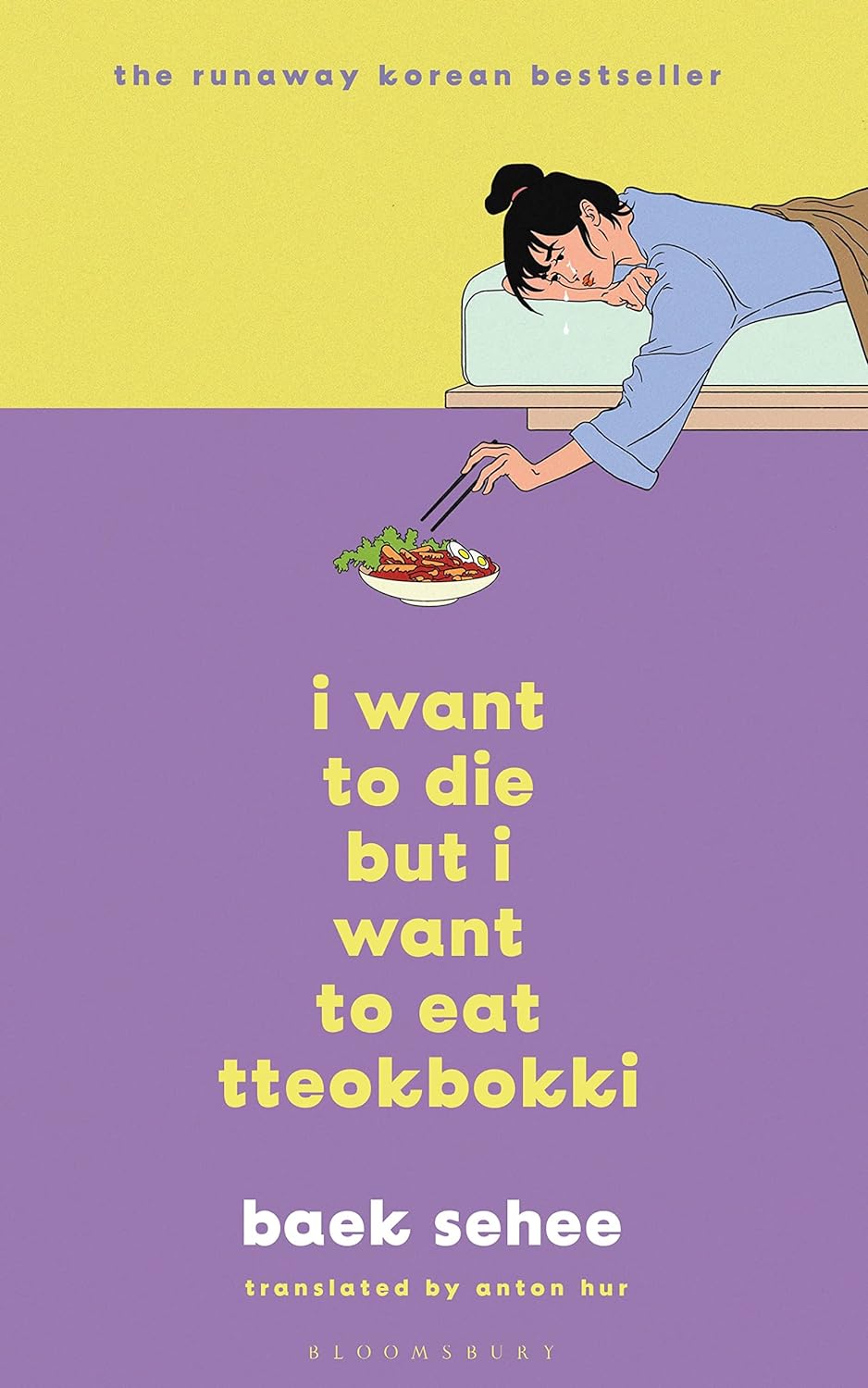 I Want To Die But I Want To Eat Tteokbokki (Hardcover)