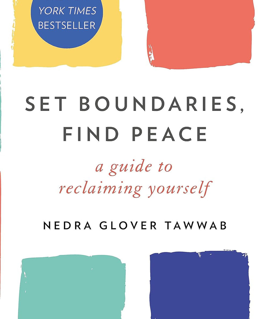 SET BOUNDARIES, FIND PEACE (Paperback)