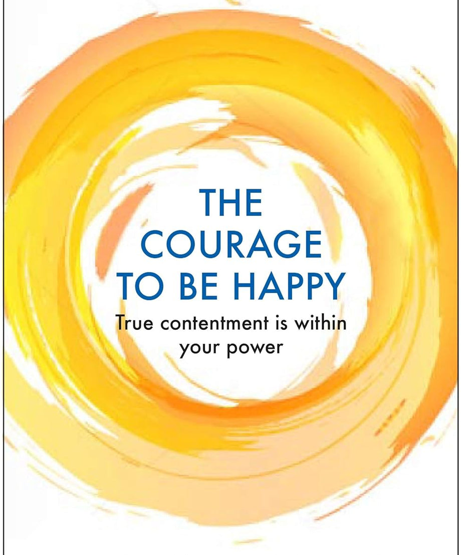 The Courage To Be Disliked + Courage To Be Happy  -Paperback