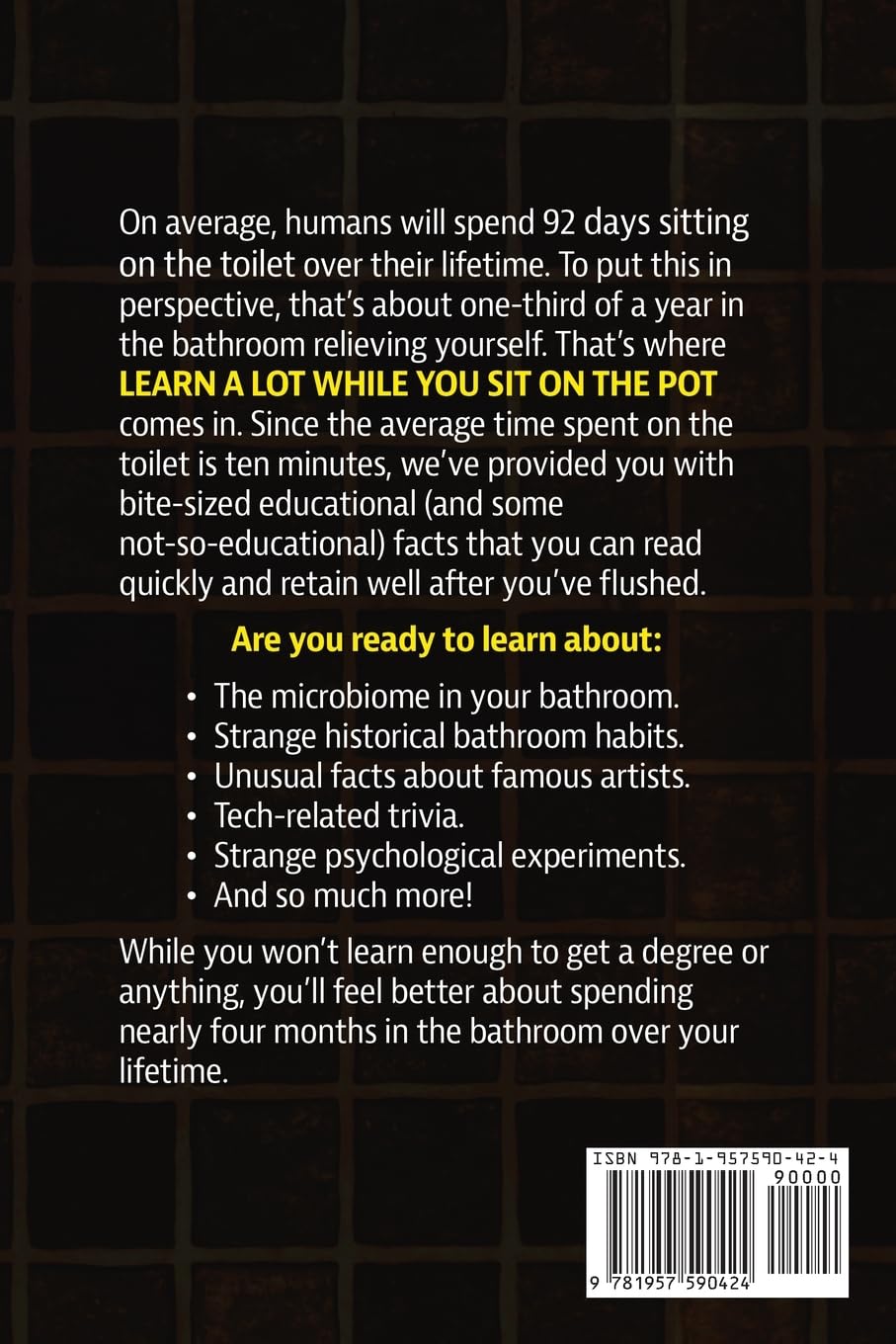 Learn A Lot While You Sit On The Pot- paperback