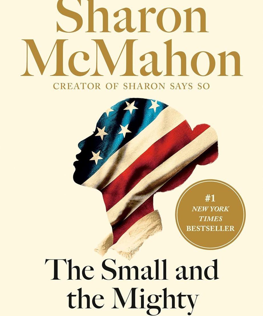 The Small and the Mighty: paperback