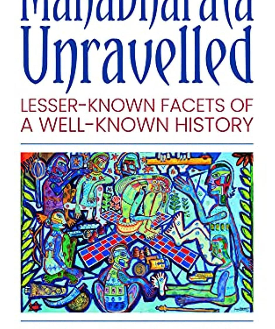 Mahabharata Unravelled: (Paparback)