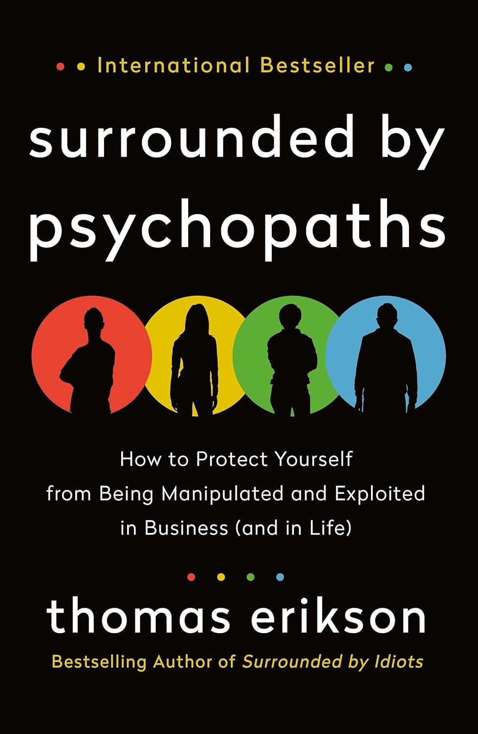 Surrounded by Idiots  & Surrounded by Psychopaths- paperback