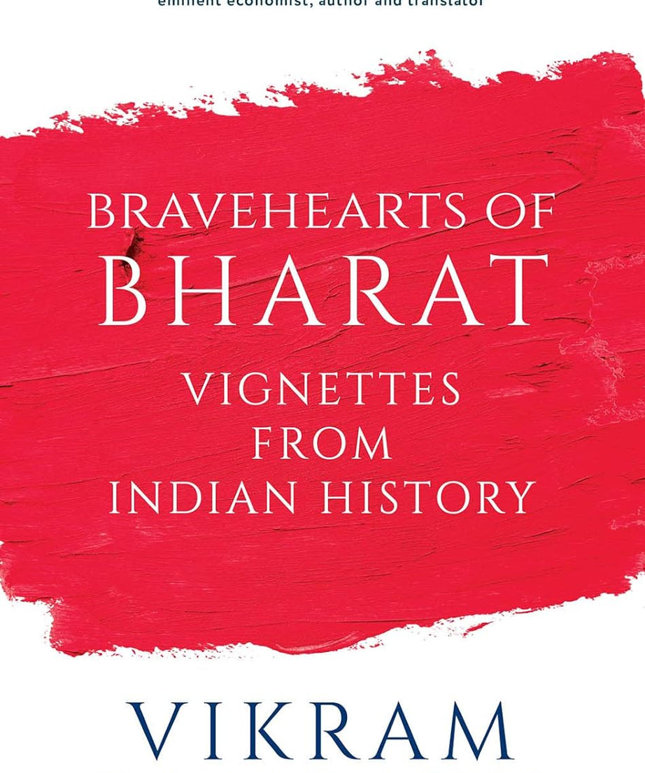 Bravehearts of Bharat: Vignettes from Indian History Hardcover Book