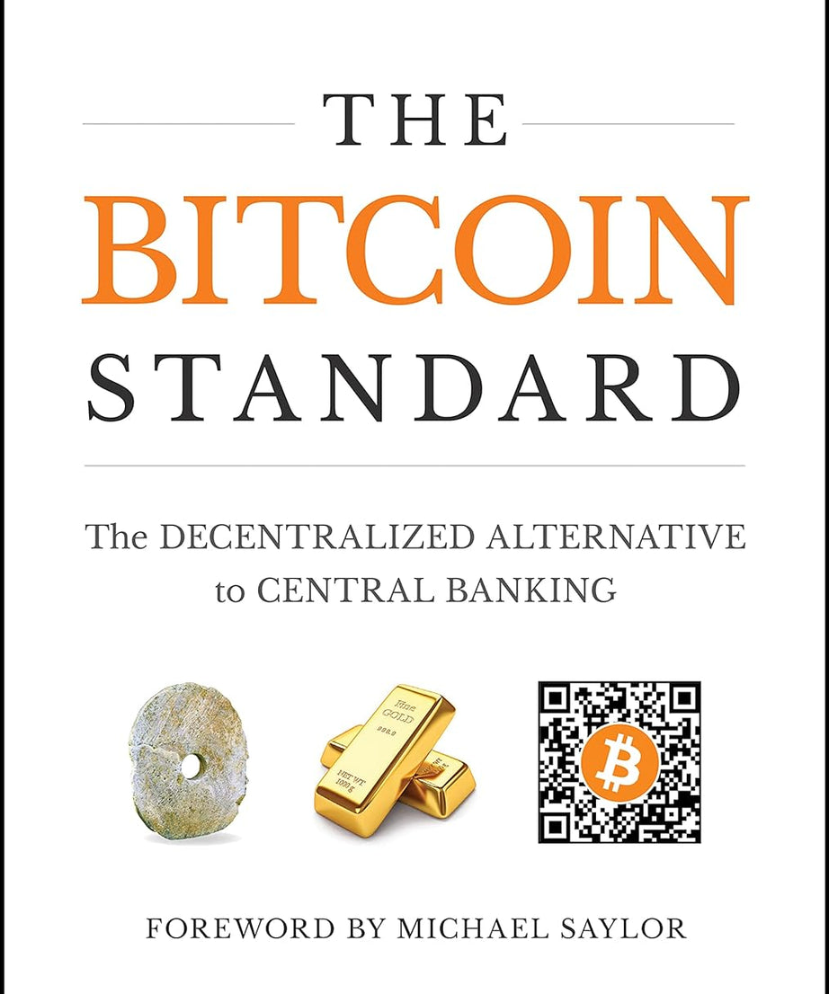 The Bitcoin Standard: (Paperback) (S)