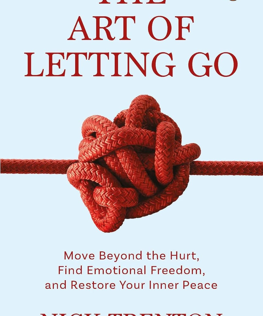 The Art of Letting Go: -Paperback