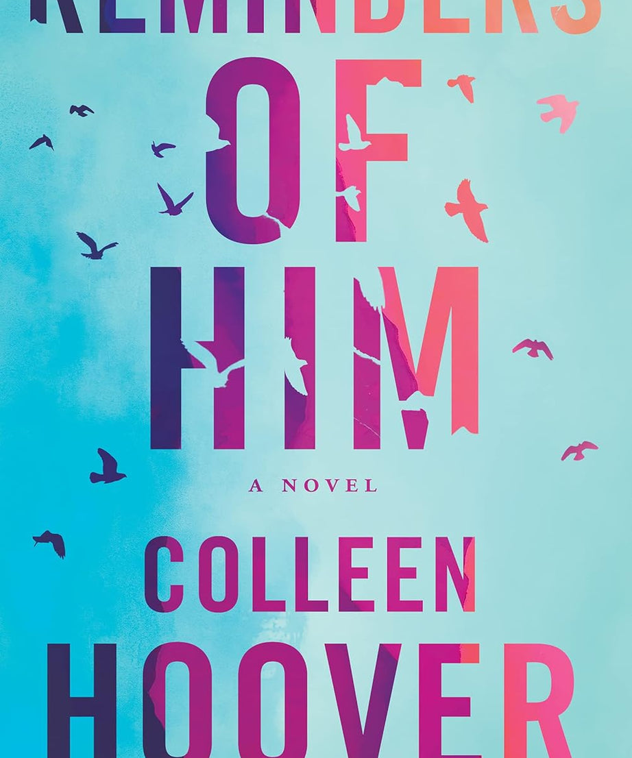 It Ends with Us: It Starts with Us: Reminder of Him by Colleen Hoover: 3 Book