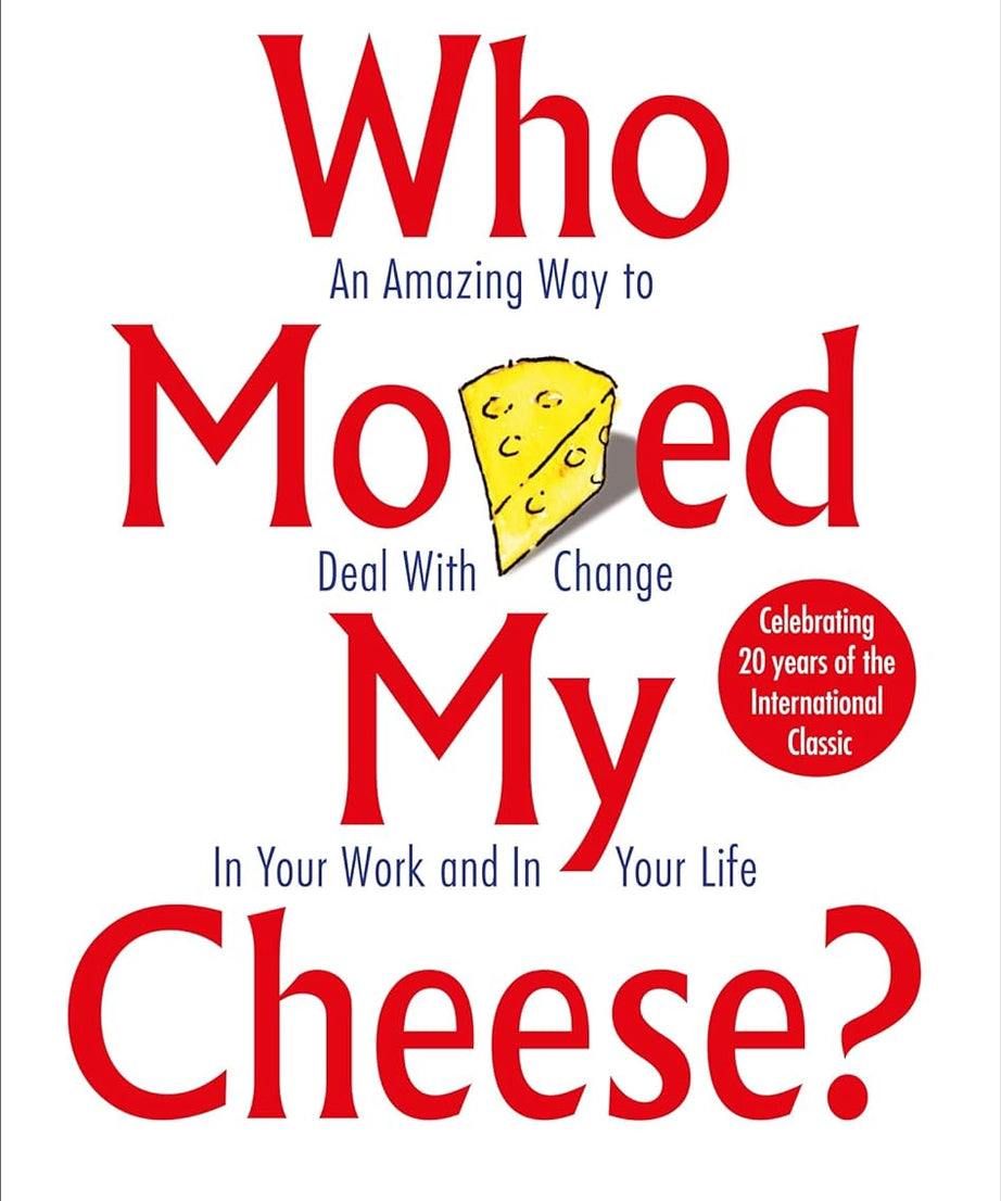 Who Moved My Cheese - Paperback - Dr. Spencer Johnson -Paperback